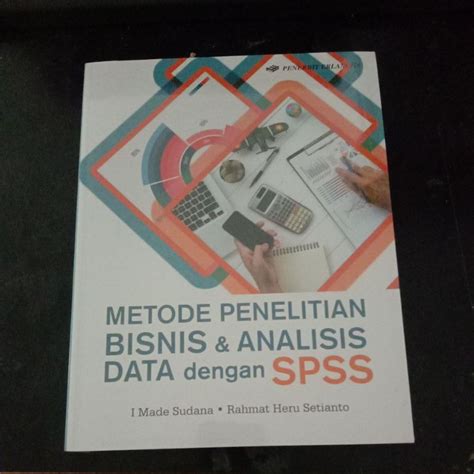 Jual BUKU METODE PENELITIAN BISNIS ANALISIS DATA DENGAN SPSS Shopee