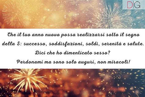 Auguri di buon anno le frasi di capodanno più belle da dedicare a chi