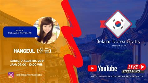 Belajar Korea Gratis 7 AGUSTUS 2021 Hangeul 한글 YouTube