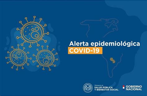 COVID 19 MINISTERIO DE SALUD EMITE ALERTA EPIDEMIOLÓGICA Itapúa Noticias