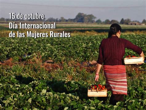 Día Internacional de las Mujeres Rurales Intendencia Departamental de