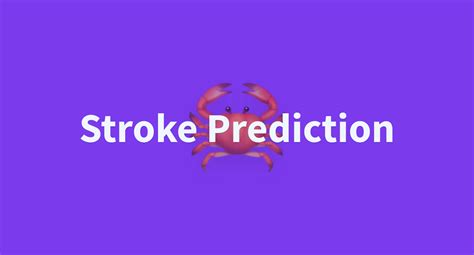 Stroke Prediction A Hugging Face Space By Chatop