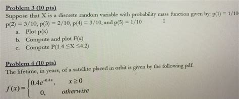 Solved Problem 3 10 Pts Suppose That X Is A Discrete