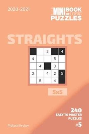 F The Mini Book Of Logic Puzzles Straights X Easy