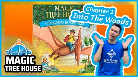 Magic Tree House Dinosaurs Before Dark Chapter Into The Woods