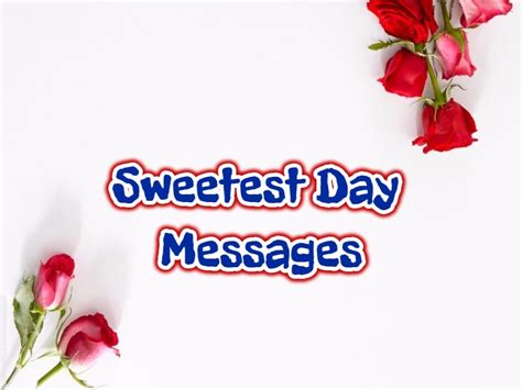 45 Sweetest Day Messages - Happy Sweetest Day Ideas – Tiny Positive