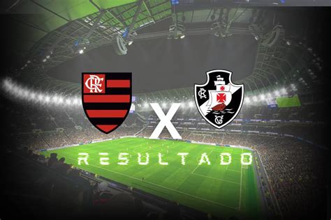 Resultado Flamengo e Vasco hoje vitória do Vasco adia o título da Taça