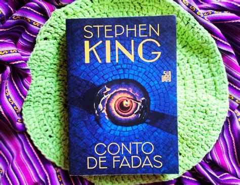 Resenha Do Livro Conto De Fadas De Stephen King