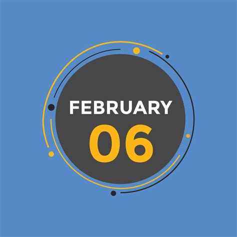 february 6 calendar reminder. 6th february daily calendar icon template ...