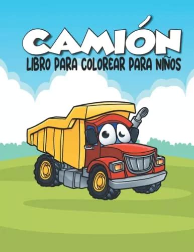 Camion Libro Para Colorear Para Ni Os Grandes Y Diverti Env O Gratis