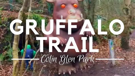 Gruffalo Trail Colin Glen Park Belfast Northern Ireland Youtube