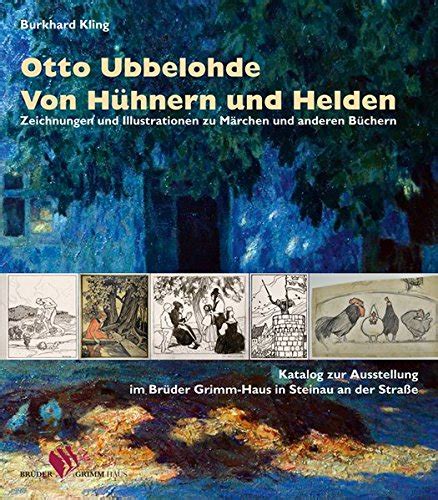 Otto Ubbelohde Von Hühnern und Helden Zeichnungen und Illustrationen