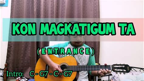 Kon Magkatigum Ta Mass Song Lyrics And Chords Youtube