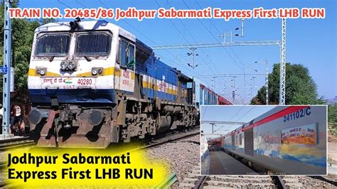 Train No Jodhpur Sabarmati Express First Lhb Run