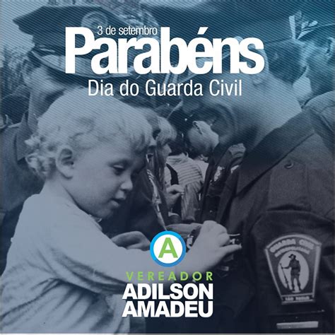 Dia Do Guarda Civil Adilson Amadeu