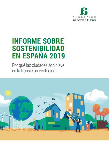 Informe Sobre Sostenibilidad En Espa A Comunidad Ism