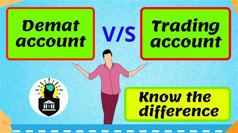 What Is The Difference Between Demat Account And Trading Account Youtube