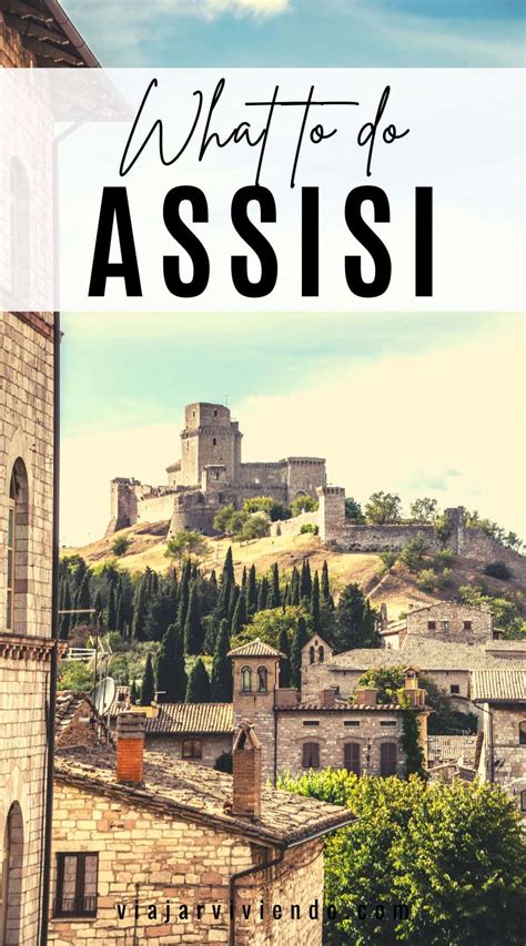 Things To Do In Assisi Italy What You Must See In One Or Two Days