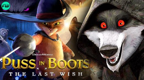 Puss in Boots: The Last Wish & The Art Of A Great Villain