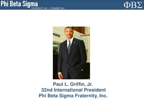 Ppt Paul L Griffin Jr 32nd International President Phi Beta Sigma