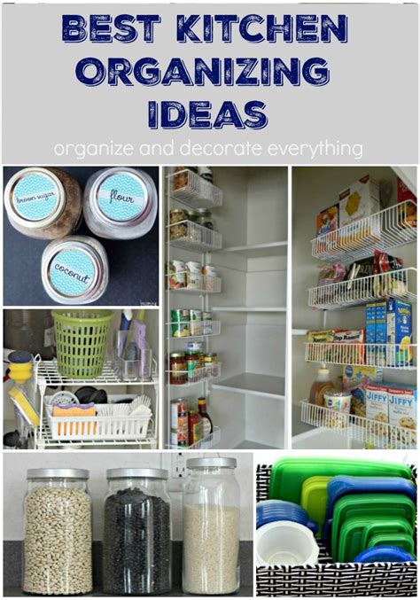 10 of the Best Kitchen Organizing Ideas - Organize and Decorate Everything