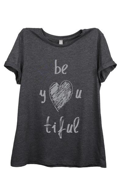 Be You Tiful Create T Shirt Tee Shirts T Shirt