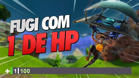 Fugi Com 1 De Vida Fortnite Gameplay Youtube