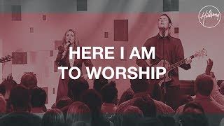 Here I Am To Worship / The Call - Hillsong Worship Chords - ChordU