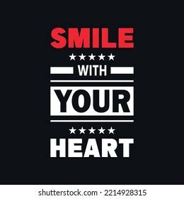 Smile Your Heart Inspirational Quotes Vector Stock Vector (Royalty Free ...