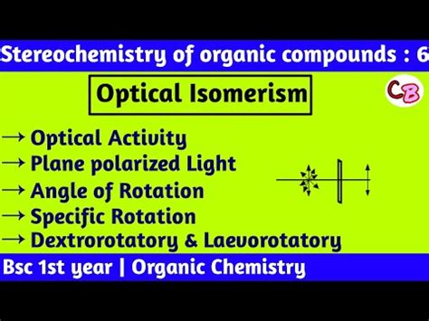 Optical activity-Dextrorotatory- laevorotatory-Angle of rotation and ...