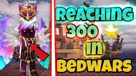 Reaching 300 Stars In Bedwars YouTube