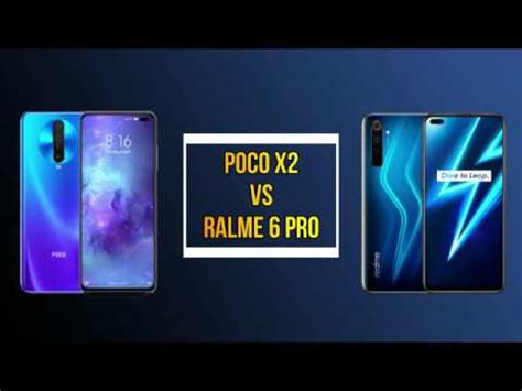 Full Comparison Poco X2 Vs Realme 6 Pro YouTube