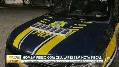 Bom Dia Cear Homem Preso Celulares Sem Nota Fiscal Em S O