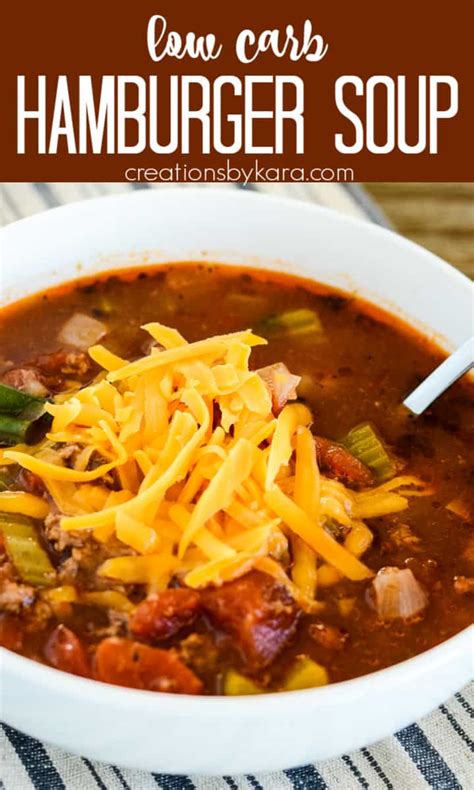 Keto Hamburger Soup Creations By Kara