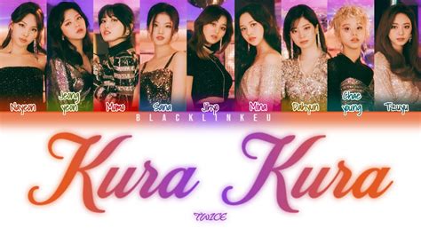 Twice Kura Kura Color Coded Lyrics Kan Rom Eng 가사 Youtube