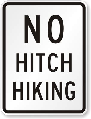 No Hitchhiking Signs