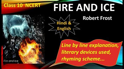 Fire And Ice Class 10 Hindi And English Explanation Summary By Kamlesh Sir Youtube