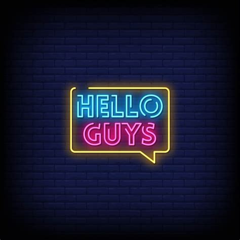 Premium Vector Hello Guys Neon Signs Style Text