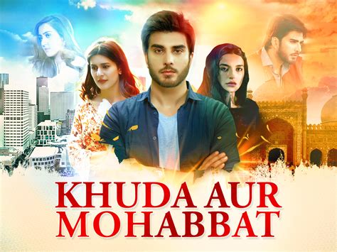 Prime Video: Khuda Aur Mohabbat