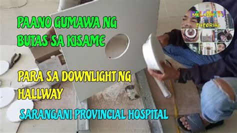 Paano Gumawa Ng Butas Sa Kisame Para Sa Downlight Ng Hallway Prov