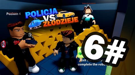 Policja vs Złodzieje Jailbreak Napad na Bank 6 YouTube