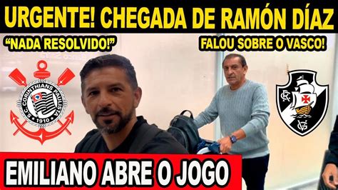 Urgente Chegada De Ram N D Az Emiliano D Az Abre O Jogo Nada