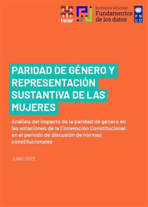 Paridad De Género Y Representación Sustantiva De Las Mujeres Análisis Del Impacto De La Paridad