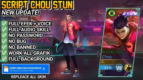 New Script Skin Chou Stun No Password Full Effect Voice Patch