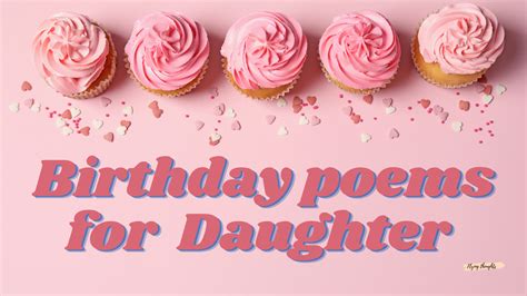 Birthday Poems for Daughter: Creating Beautiful Moments