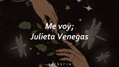 Me Voy Julieta Venegas Lyrics Youtube