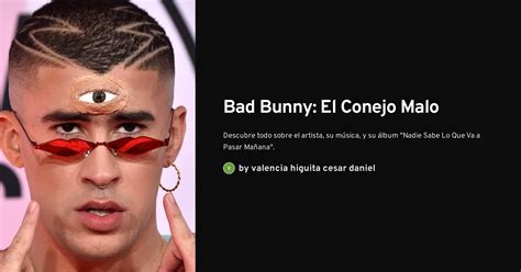 Bad Bunny El Conejo Malo