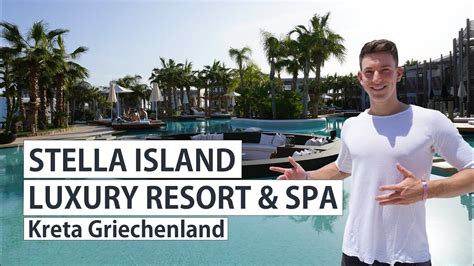 Stella Island Luxury Resort And Spa Hoteltour Exklusiv Your Next Hotel Youtube