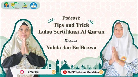 PODCAST RAMADHAN 1445 H HARI KE 9 TIP AND TRICK LULUS SERTIFIKASI AL