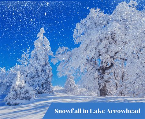 When Does It Snow In Lake Arrowhead? - (Surprising Facts!)